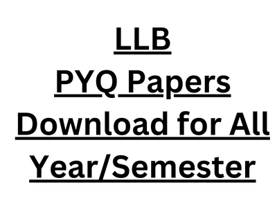 LLB PYQ Papers Download for All Year Semester