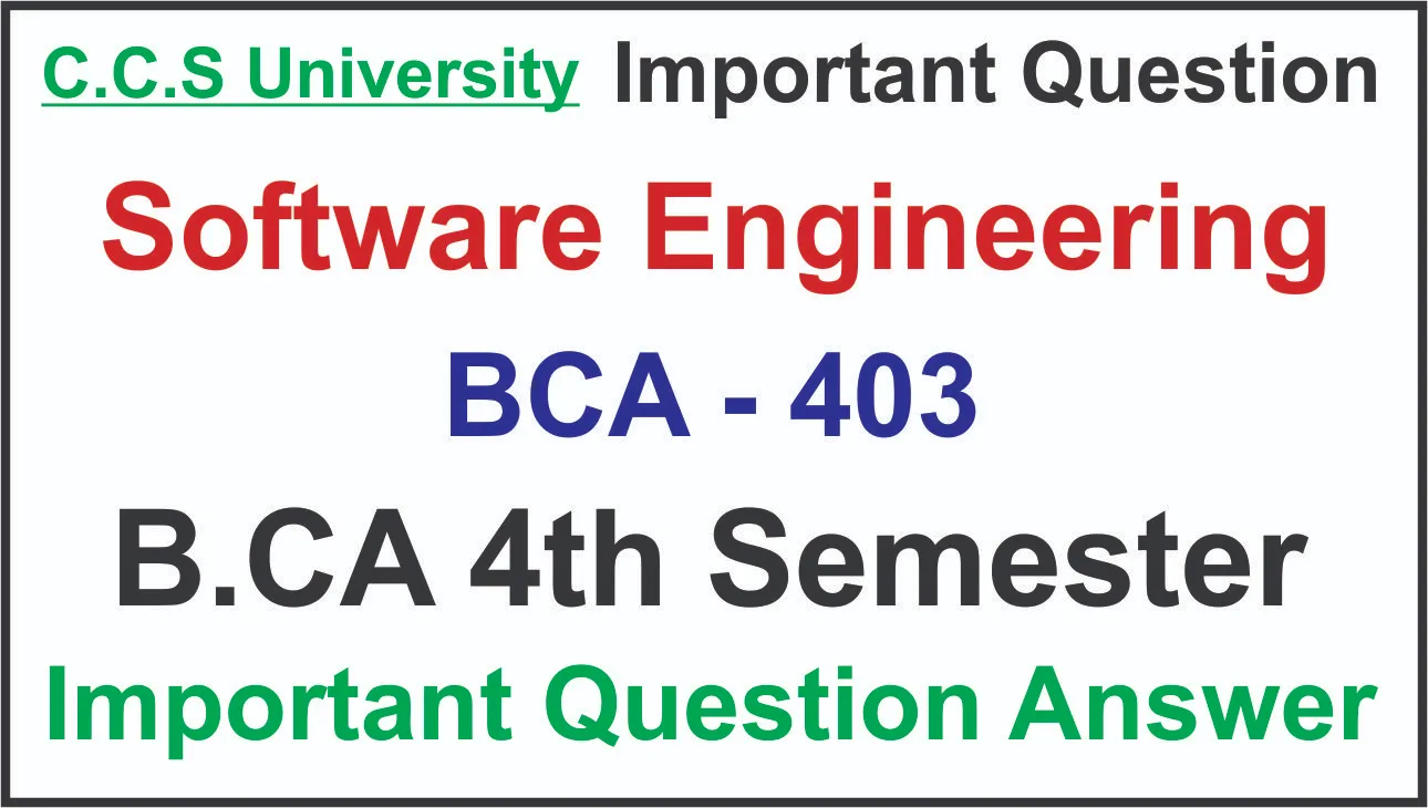 SE Important Question Answer For BCA 4th Semester